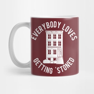 Getting Brownstoned Mug